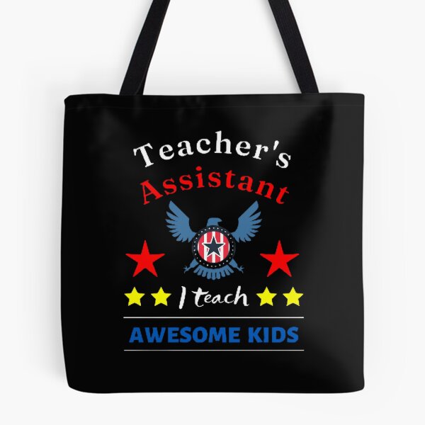Item preview, Teacher's Assistant I Teach Awesome Kids The Best Teacher USA Design designed and sold by BestTeacher.