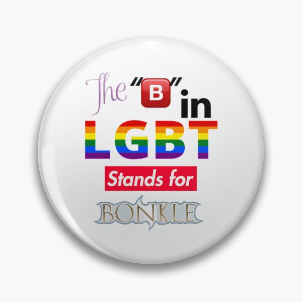 Item preview, ORIGINAL The B In LGBT Stands For Bonkle designed and sold by RobSchrab.