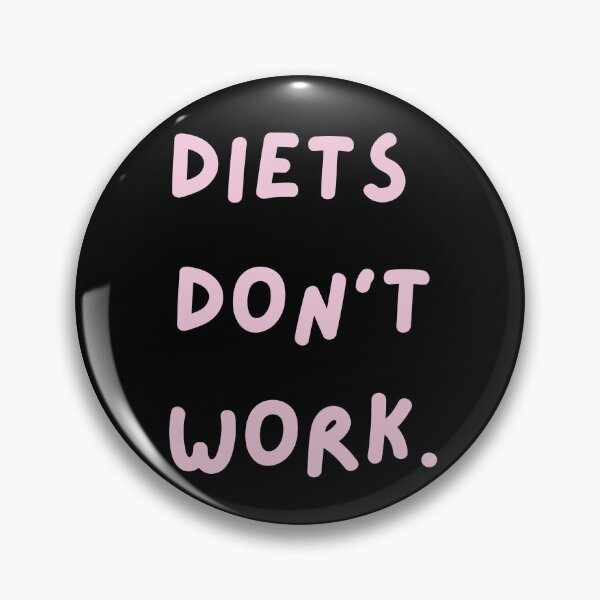Item preview, DIETS DON'T WORK designed and sold by MyExEd.