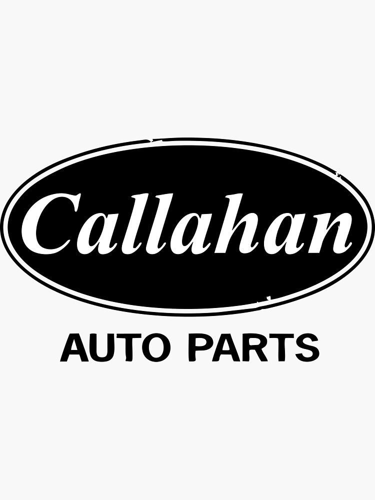 "BEST SELLER Callahan Auto Parts Merchandise" Sticker for Sale by asmaul27 Redbubble