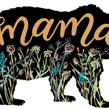 Mama Bear Floral Poster for Sale by heyrk