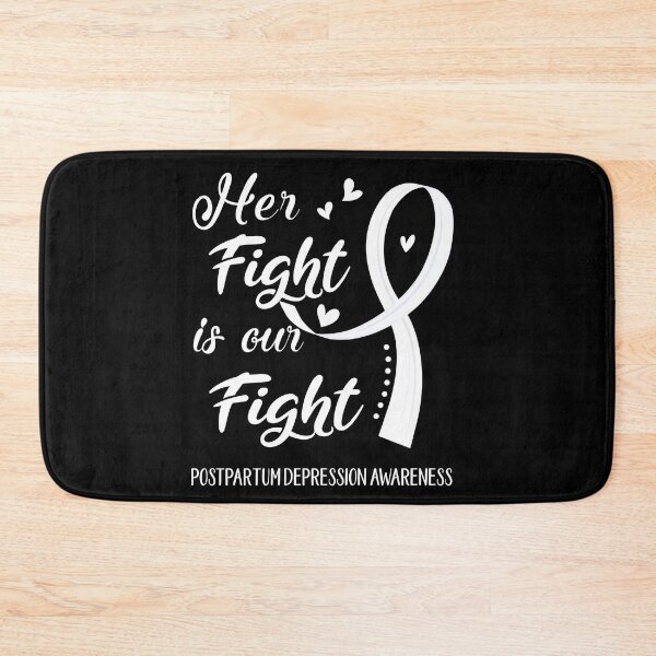 Item preview, Her Fight Is Our Fight Postpartum Depression Awareness designed and sold by Kohend.