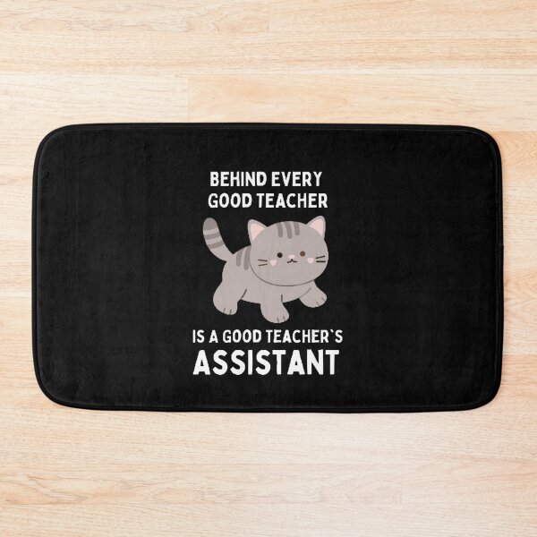 Item preview, Behind Every Good Teacher Is A Good Teacher's Assistant The Best Teacher Cat Design designed and sold by BestTeacher.