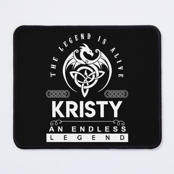 Item preview, Kristy Name T Shirt - Kristy The Legend Is Alive - An Endless Legend Gift Item Tee designed and sold by lanawalton.