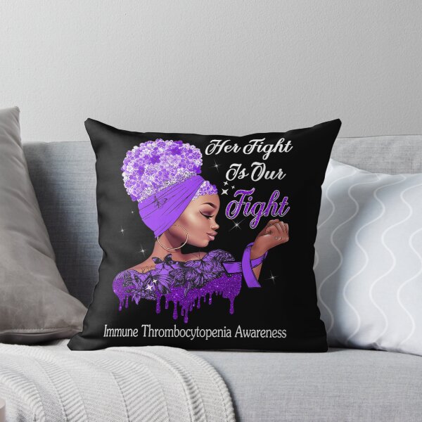 Item preview, Her Fight Is Our Fight Immune Thrombocytopenia Awareness designed and sold by Mnrshirley.