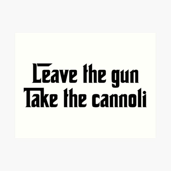 Deje la pistola tome el cannoli Lámina artística