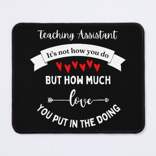 Item preview, Teaching Assistant It's Not How You Do The Best Teacher Red Hearts Design designed and sold by BestTeacher.