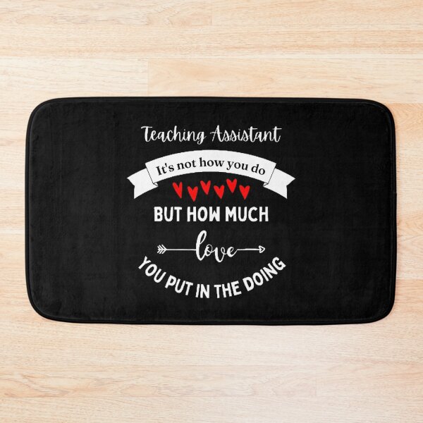 Item preview, Teaching Assistant It's Not How You Do The Best Teacher Red Hearts Design designed and sold by BestTeacher.