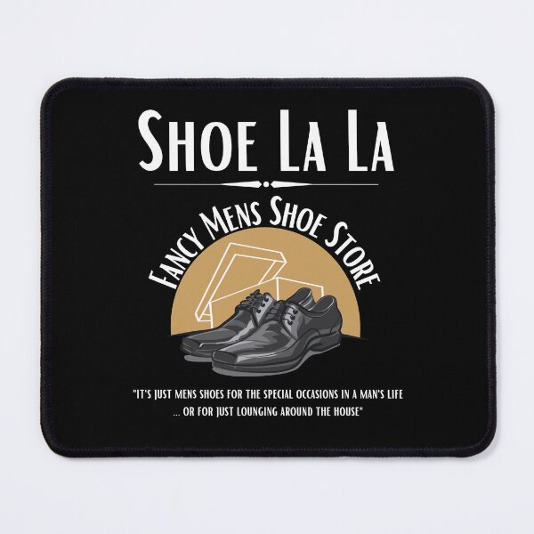 Item preview, Shoe La La Men's Shoe Store | The Office Michael Scott Quote designed and sold by nvrland-novelty.