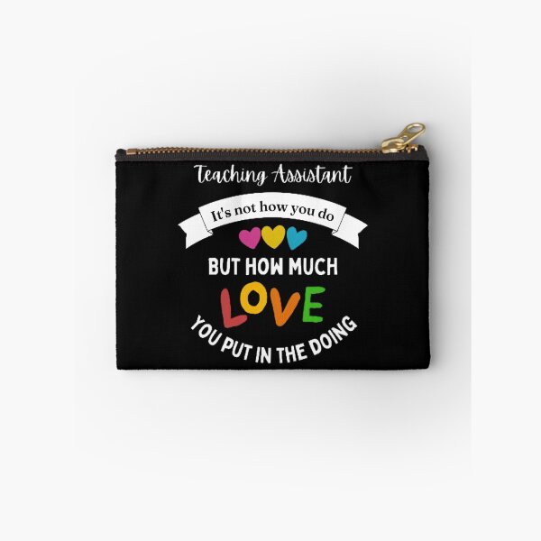 Item preview, Teaching Assistant It's Not How You Do The Best Teacher Love Design designed and sold by BestTeacher.