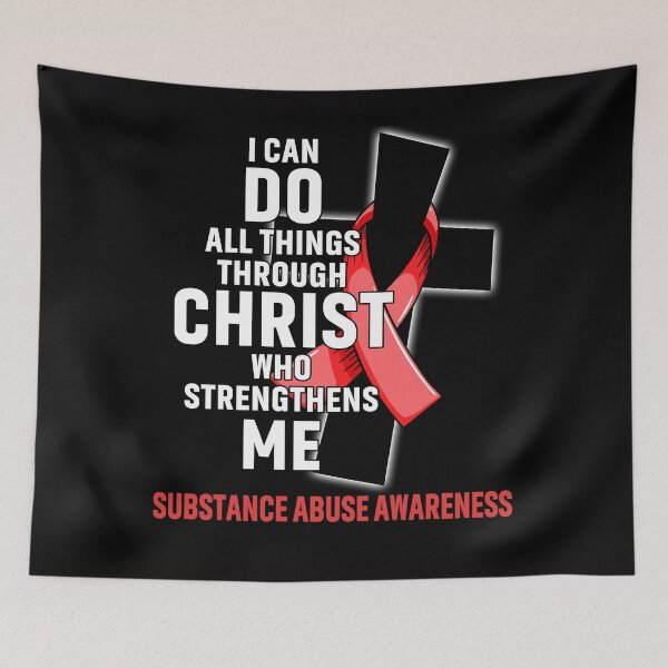 Item preview, I Can Do All Things Through Christ Who Strengthens Me Substance Abuse Awareness designed and sold by Hatjar.