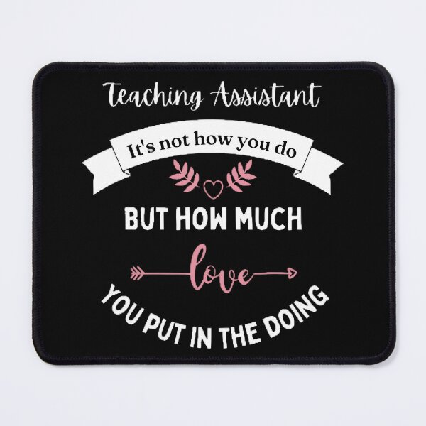 Item preview, Teaching Assistant It's Not How You Do The Best Teacher Pink Heart Design designed and sold by BestTeacher.