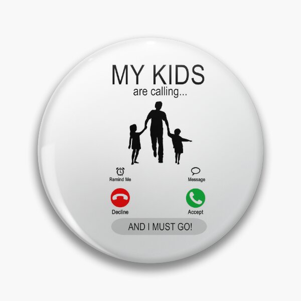 Item preview, My Kids are calling - Father's Day gifts designed and sold by dJ-Design.