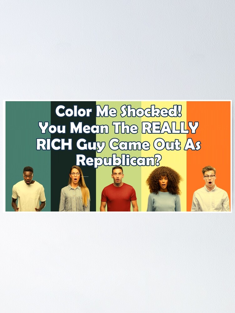 color me shocked saying