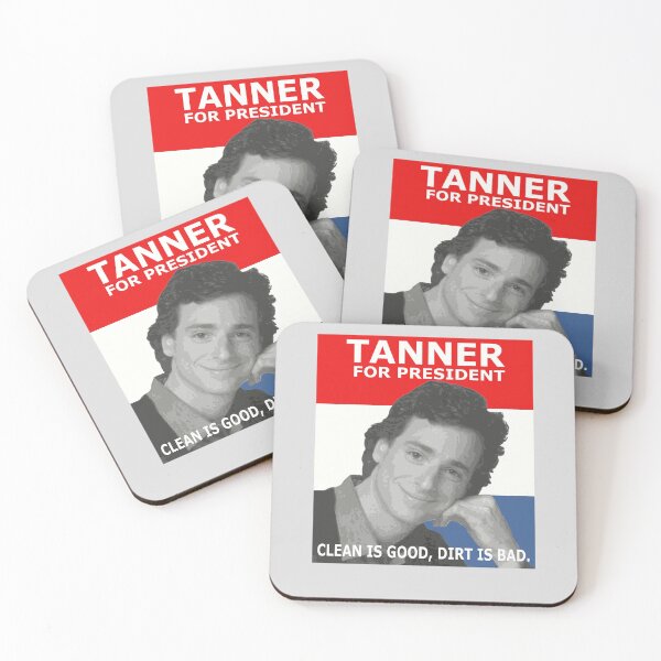 Artikelvorschau, Tanner For President - Sauber ist gut, Schmutz ist schlecht - Danny Tanner entworfen und verkauft von Gerald1unique.