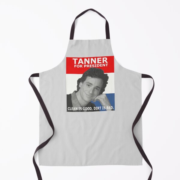 Artikelvorschau, Tanner For President - Sauber ist gut, Schmutz ist schlecht - Danny Tanner entworfen und verkauft von Gerald1unique.