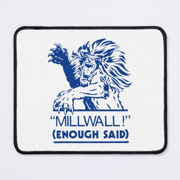 Item preview, Millwall Enough Said designed and sold by WilliamsKatel.