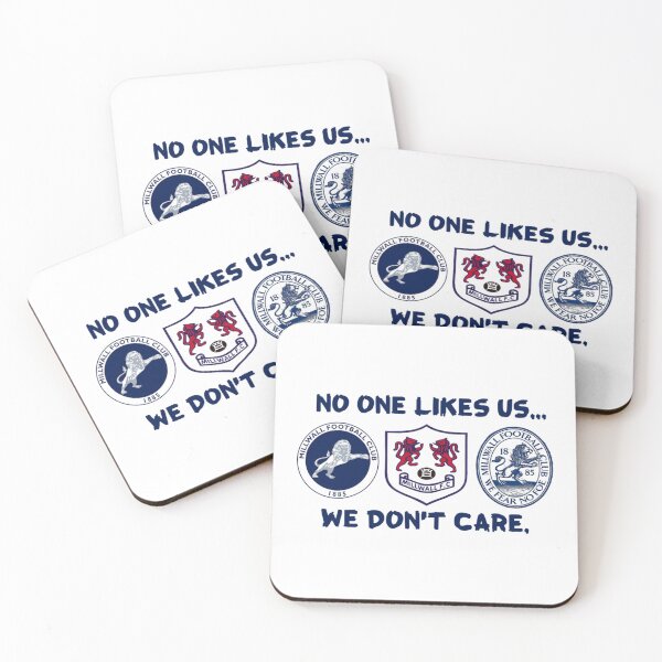Item preview, Millwall FC - No One Likes Us, We Don_t Care   designed and sold by WilliamsKatel.