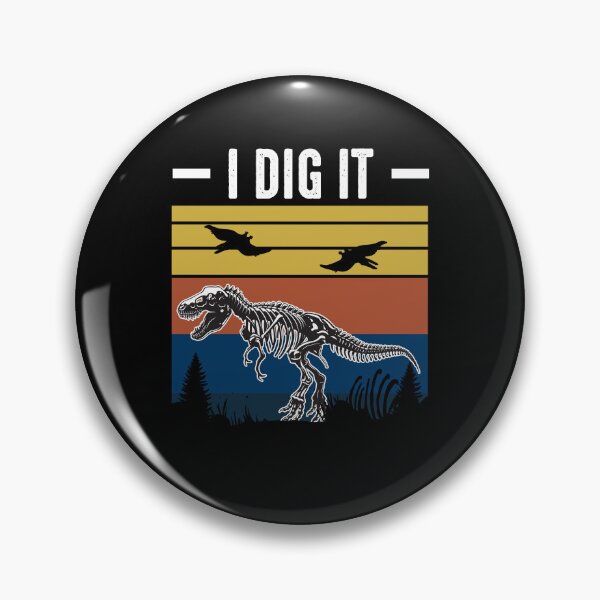 Item preview, Dinosaur I Dig It designed and sold by HugheDemeyer.