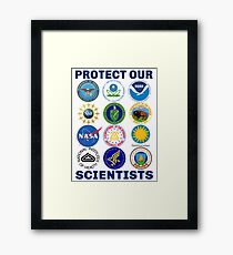 Protect Our Scientists Science March Pro-Science Environmentalism Climate Change Resist Anti-Trump Framed Print
