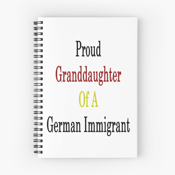 Item preview, Proud Granddaughter Of A German Immigrant  designed and sold by supernova23.