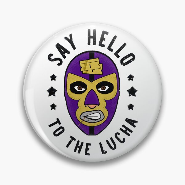 Item preview, Say Hello To The Lucha designed and sold by Liliashion81.