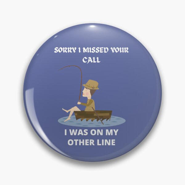 Item preview, SORRY I MISSED YOUR CALL I WAS ON MY OTHER LINE designed and sold by Andy1503.