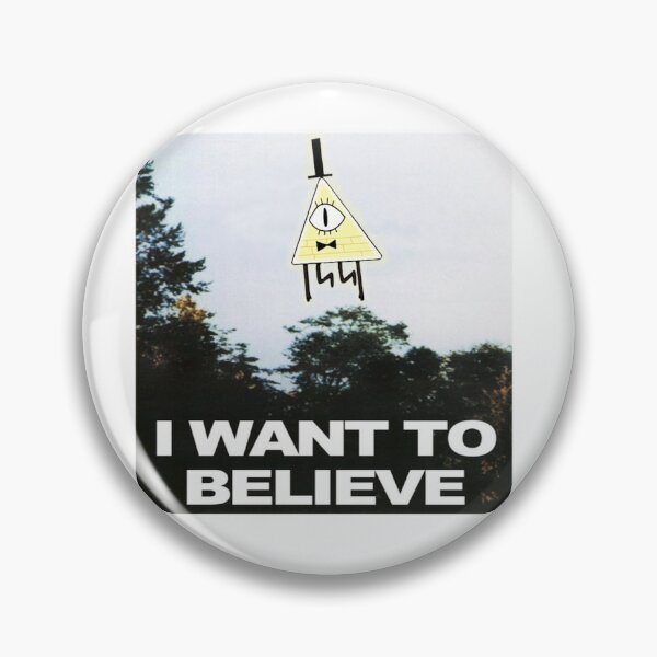 Item preview, I Want To Believe - Bill Cipher designed and sold by BAMValeri.