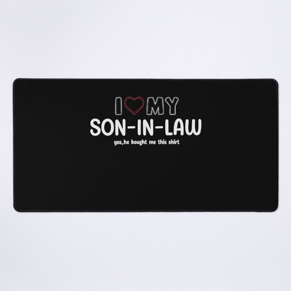 Item preview, Father's Day - I Love My Son-in-law designed and sold by UnknownArtistt.