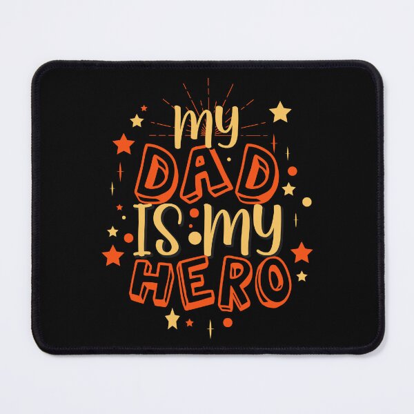 Item preview, Father's Day - My Dad Is My Hero designed and sold by UnknownArtistt.