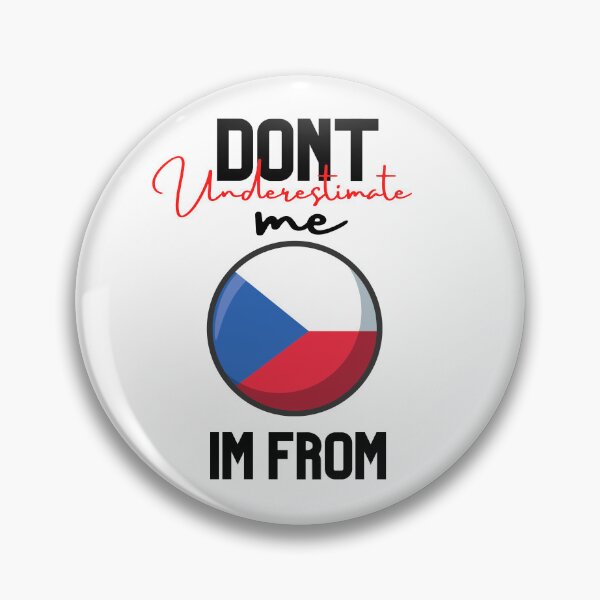 Item preview, czech Flag,dont underestimate me i'm from czech,im from czech designed and sold by behappysiempre.