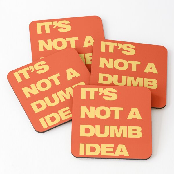 Item preview, It's Not A Dumb Idea designed and sold by little-mars.