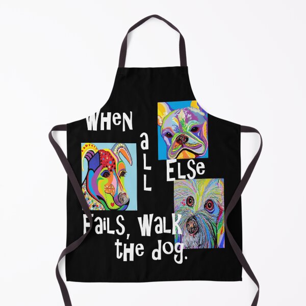Item preview, When All Else Fails, Walk the Dog designed and sold by EloiseArt.