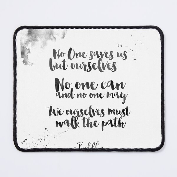 Item preview, No One Saves Us But Ourselves - Quotes From Buddha On Life designed and sold by Buddhaport.