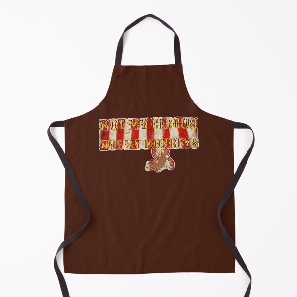 Item preview, Not My Circus, Not My Monkeys (With Background) designed and sold by JanGrackle.