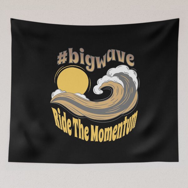 Item preview, Ride The Momentum | #bigwave designed and sold by SpeakLifeHQ.