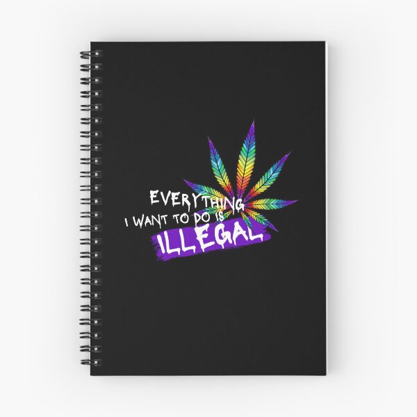 Item preview, Everything I Want To Do Is Illegal designed and sold by GeeHanz.