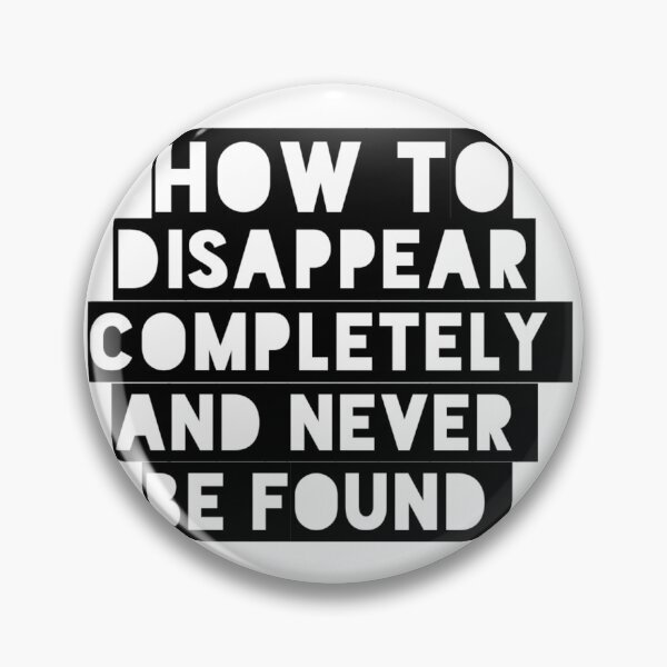 Item preview, How to disappear completely and never be found  designed and sold by tauqeer007.