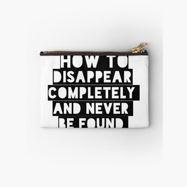 Item preview, How to disappear completely and never be found  designed and sold by VYBE DARK Studio.