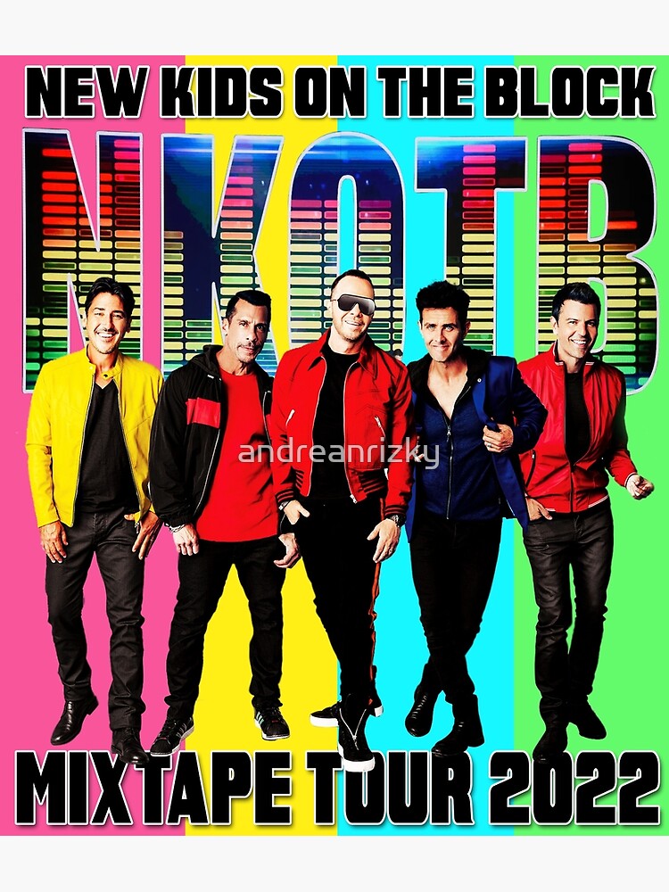 "NKOTB MIXTAPE SUMMER TOUR 2022" Art Print for Sale by andreanrizky