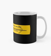 Logical Fallacy - Existential Fallacy Tasse (Standard)