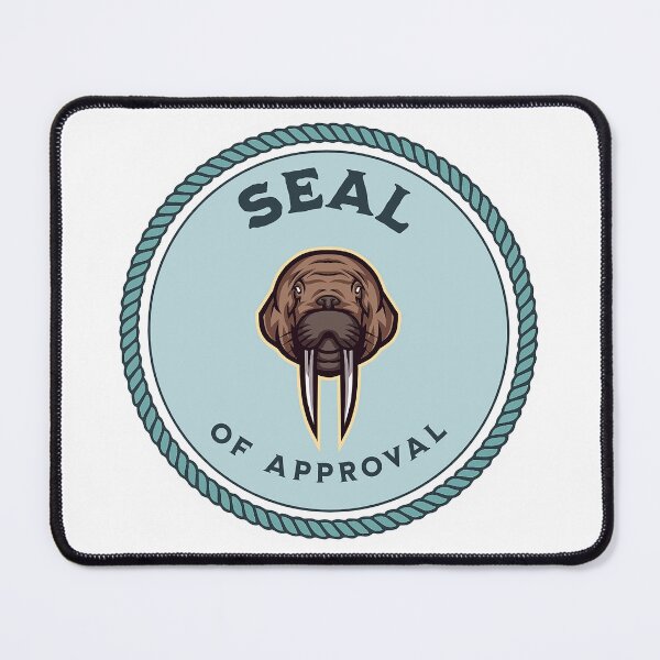Item preview,  Seal Of Approval designed and sold by formylovelydog.