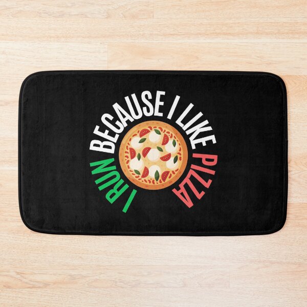 Item preview, I run because I like pizza designed and sold by RedTomasB.