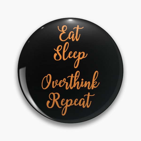 Artikelvorschau, Eat Sleep Overthink Repeat - Zitate Typografie entworfen und verkauft von Digitalme Designs.
