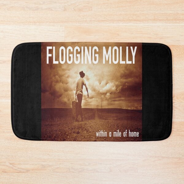 Item preview, Flogging Molly within a mile of home designed and sold by WilliamAFoss54.