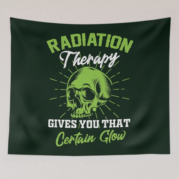 Item preview, Radiation therapy gives you that certain glow designed and sold by SidTastic .