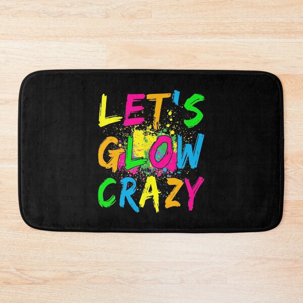 Item preview, Let's Glow Crazy - Retro Colorful Party  designed and sold by TARABENNIE01.