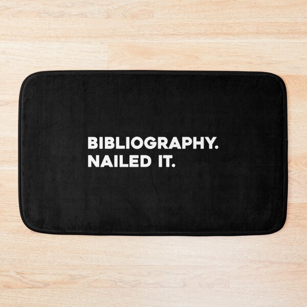 Item preview, Bibliography. Nailed It. Funny Graduation Graphic designed and sold by GO SHIRT-TEE.