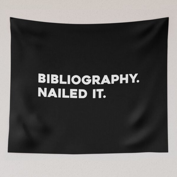 Item preview, Bibliography. Nailed It. Funny Graduation Graphic designed and sold by GO SHIRT-TEE.