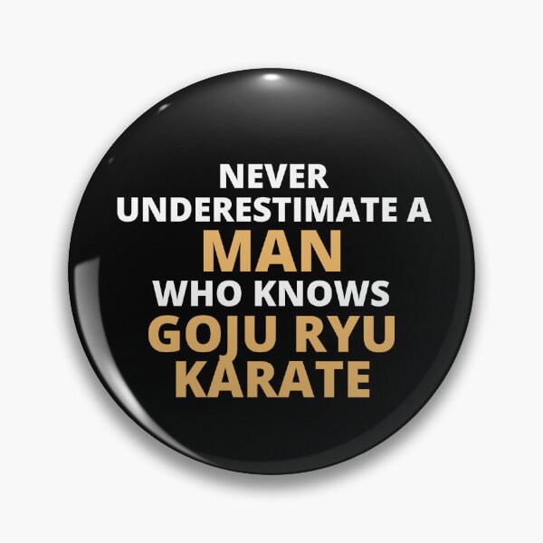 Item preview, Never Underestimate A Woman Who Knows Goju Ryu Karate designed and sold by clickmostro.